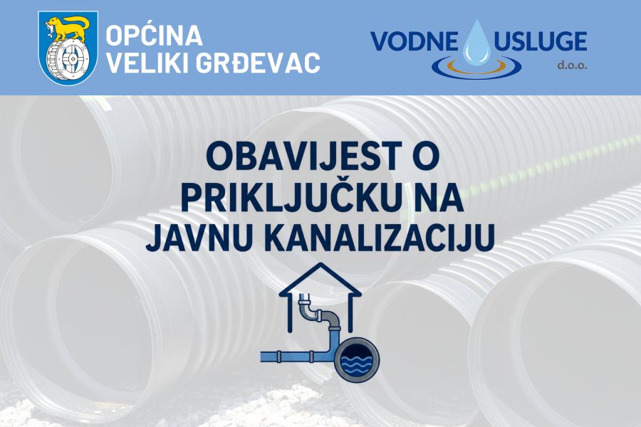 Obavijest vlasnicima nekretnina u naselju Veliki Grđevac